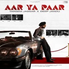 Aar Ya Paar Tarsem Jassar Aar Ya Paar Tarsem Jassar