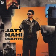 Jatt Nahi Dekhya Saabi Bhinder Jatt Nahi Dekhya Saabi Bhinder