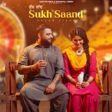 Sukh Saand by Gulab Sidhu Sukh Saand by Gulab Sidhu
